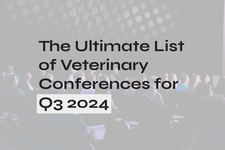 Veterinary CE The Ultimate List of Veterinary Conferences for Q4 2024